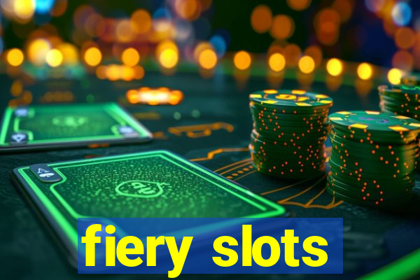 fiery slots